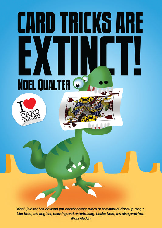 Card Tricks Are Extinct by Noel Qualter
